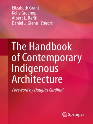 cover image of The Handbook of Contemporary Indigenous Architecture